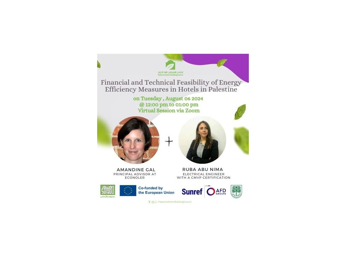 محاضرة بعنوان " Financial and technical feasibility of energy efficiency measures in hotels in Palestine " 